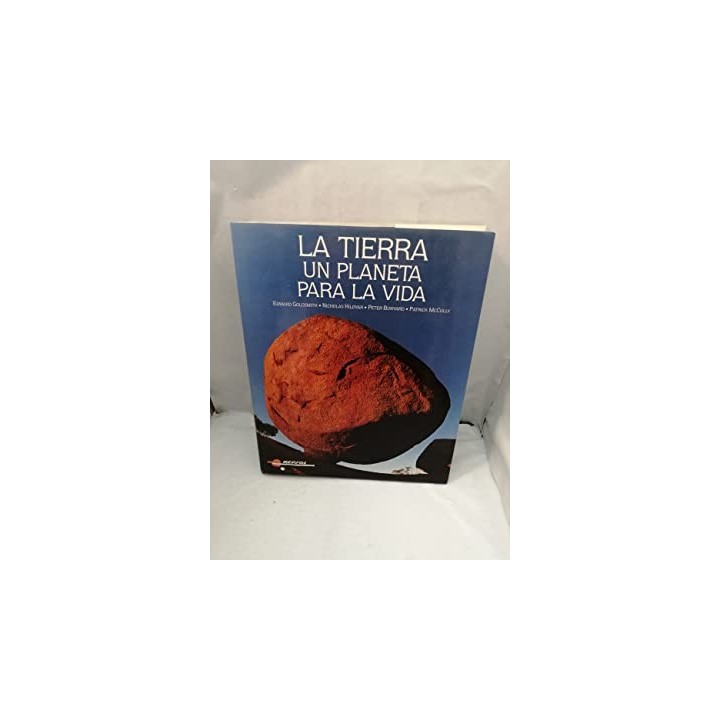 La Tierra. Un planeta para la vida